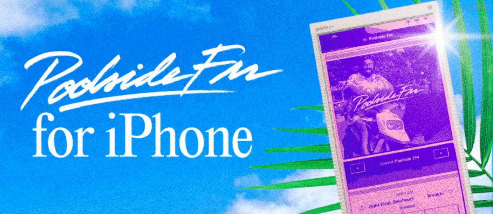 那个好听的「最夏日复古音乐电台」 Poolside FM 发布了 iPhone 版本 1