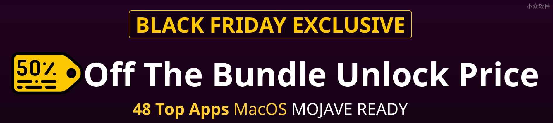 Mac 正版软件打包厂 BundleHunt 门票半价，黑五只需 2.5 刀 1